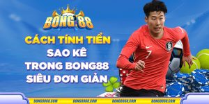 Cách tính tiền sao kê trong Bong88 siêu đơn giản