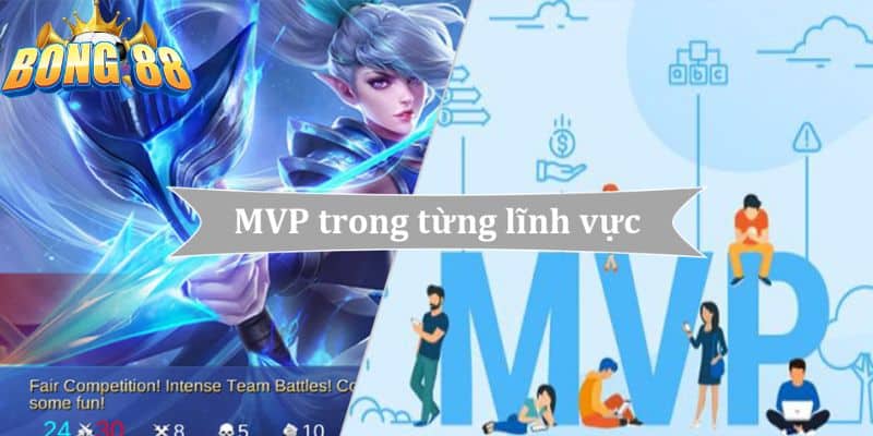 MVP (Most Valuable Player) là danh hiệu Người chơi giá trị nhất